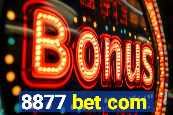 8877 bet com